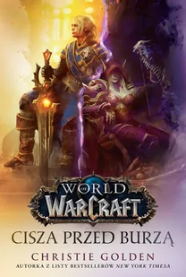World of Warcraft: Cisza przed burzą - Fantasy - miniaturka - grafika 1