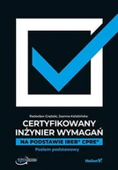 E-booki - informatyka - Certyfikowany inżynier wymagań. Na podstawie IREB  CPRE. Poziom podstawowy - miniaturka - grafika 1