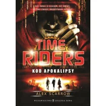 Kod apokalipsy. Time Riders. Tom 3 - Science-fiction - miniaturka - grafika 1