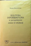 Historia świata - Kultura informacyjna w perspektywie zmian w edukacji - miniaturka - grafika 1