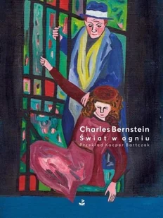 Biuro Literackie Świat w ogniu Charles Bernstein - Poezja - miniaturka - grafika 2