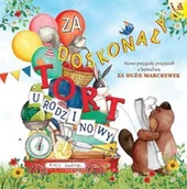 Literatura popularno naukowa dla młodzieży - Za doskonały tort urodzinowy. Za dużo marchewek - Hudson Katy - książka - miniaturka - grafika 1