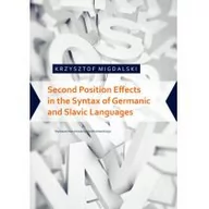 Filologia i językoznawstwo - Second Position Effects in the Syntax of Germanic and Slavic Languages - Migdalski Krzysztof - miniaturka - grafika 1