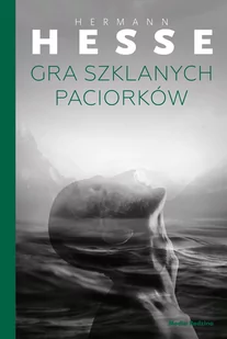 GRA SZKLANYCH PACIORKÓW Hermann Hesse - Klasyka - miniaturka - grafika 3