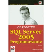 Podstawy obsługi komputera - SQL Server 2005. Programowanie. Od podstaw - miniaturka - grafika 1