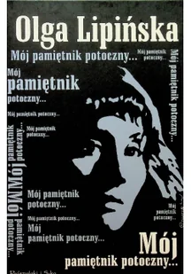 Mój pamiętnik potoczny - Felietony i reportaże - miniaturka - grafika 2