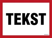 Systemy ekspozycyjne i znaki informacyjne - ZNAK NA ZAMÓWIENIE WZÓR B-013, PN - PŁYTA PCV 1MM; (600X450MM) - miniaturka - grafika 1