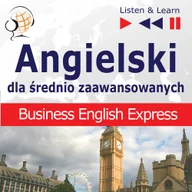Audiobooki - literatura piękna - Angielski dla średnio zaawansowanych. Business English Express - miniaturka - grafika 1