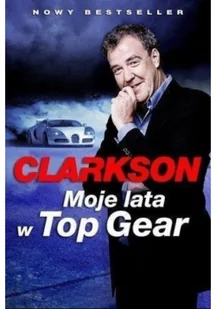 Insignis Media Moje lata w Top Gear - odbierz ZA DARMO w jednej z ponad 30 księgarń! - Felietony i reportaże - miniaturka - grafika 2