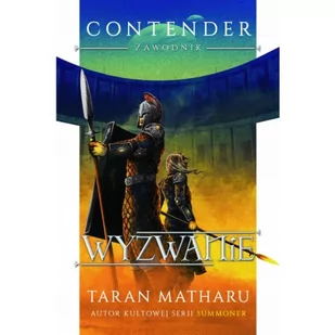 Contender Zawodnik T.2 Wyzwanie Taran Matharu - Fantasy - miniaturka - grafika 3