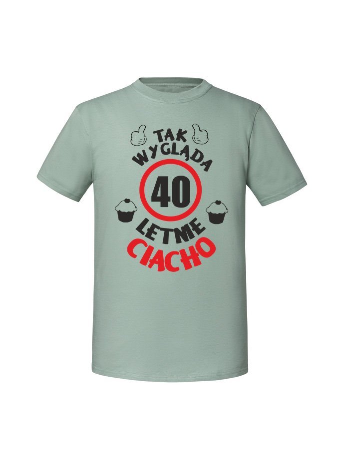 Męska koszulka z nadrukiem - 40 LETNIE CIACHO Miętowy 3XL