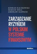 Zarządzanie - Zarządzanie ryzykiem w polskim systemie finansowym - miniaturka - grafika 1