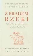 Technika - Z prądem rzeki. Międzynarodowe spory wodno-energetyczne na przykładzie Azji Centralnej - Marcin Kaczmarski, Szymon Kardaś - miniaturka - grafika 1