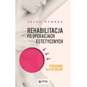 Pozostałe książki - Rehabilitacja po operacjach estetycznych - miniaturka - grafika 1