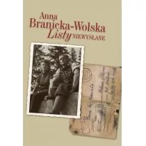 Listy Niewysłane Wyd 4 Anna Branicka-Wolska - Pamiętniki, dzienniki, listy - miniaturka - grafika 1