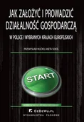 Biznes - Jak Założyć Działalność Gospodarczą w Polsce i Wybranych Krajach Europejskich - miniaturka - grafika 1