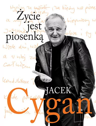 Znak Życie jest piosenką - Jacek Cygan