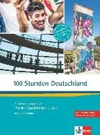 Książki do nauki języka niemieckiego - LektorKlett 100 Stunden Deutschland. Orientierungskurs - Politik, Geschichte, Kultur. Kurs- und Übungsbuch mit Audios online praca zbiorowa - miniaturka - grafika 1