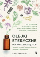E-booki - poradniki - Olejki eteryczne dla początkujących. Wszystko, co musisz wiedzieć, by zacząć przygodę z aromaterapią - miniaturka - grafika 1