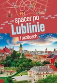 Przewodniki - Spacer po Lublinie i okolicach - miniaturka - grafika 1