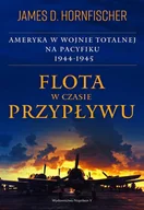 E-booki - historia - Flota w czasie przypływu. Ameryka w wojnie totalnej na Pacyfiku 1944-1945 - miniaturka - grafika 1