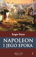 E-booki - historia - Napoleon i jego epoka. Tom 1 - miniaturka - grafika 1