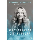Psychologia - Wszechświat cię wspiera - Gabrielle Bernstein - miniaturka - grafika 1