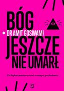 Ezoteryka - Bóg jeszcze nie umarł. Co fizyka kwantowa mówi o naszym pochodzeniu - miniaturka - grafika 1