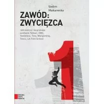 Zawód: zwycięzca - Makarenko Vadim - Biznes - miniaturka - grafika 2