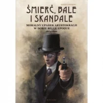 MATIANG Śmierć bale i skandale - Kulturoznawstwo i antropologia - miniaturka - grafika 1