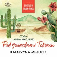 Audiobooki - romanse - Pod gwiazdami Teksasu. Miasteczko Tarpon Springs. Tom 2 - miniaturka - grafika 1