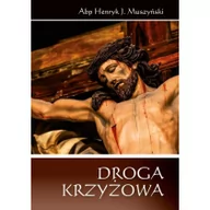 Religia i religioznawstwo - Bernardinum Henryk J. Muszyński Droga Krzyżowa - miniaturka - grafika 1