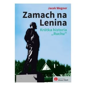 Zamach na Lenina - Jacek Wegner - Historia Polski - miniaturka - grafika 2