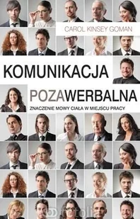 Komunikacja pozawerbalna - Goman Carol Kinsey - Zarządzanie - miniaturka - grafika 1