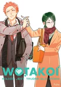 Komiksy dla młodzieży - Wotakoi Miłość jest Trudna dla Otaku Tom 7 - miniaturka - grafika 1