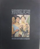 Książki o kulturze i sztuce - Poszepty sztuki - miniaturka - grafika 1