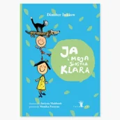 Powieści i opowiadania - Ja i moja siostra Klara - miniaturka - grafika 1