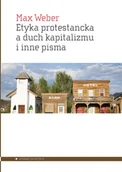 Religia i religioznawstwo - Etyka protestancka a duch kapitalizmu i inne pisma - miniaturka - grafika 1