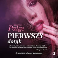 Audiobooki - romanse - Pierwszy dotyk Laurelin Paige - miniaturka - grafika 1