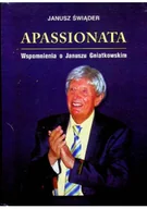 Biografie i autobiografie - Apassionata Wspomnienia o Januszu Gniatkowskim - miniaturka - grafika 1