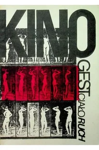 Kino gest ciało ruch - Książki o kulturze i sztuce - miniaturka - grafika 1