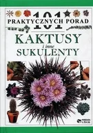 Poradniki hobbystyczne - Kaktusy i inne sukulenty - miniaturka - grafika 1