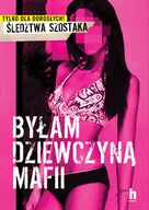 Felietony i reportaże - Byłam dziewczyną mafii - miniaturka - grafika 1