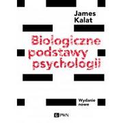 Psychologia - Biologiczne podstawy psychologii Wydanie nowe James W Kalat - miniaturka - grafika 1