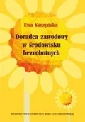 Poradniki hobbystyczne - Doradca zawodowy w środowisku bezrobotnych Ewa Sarzyńska - miniaturka - grafika 1
