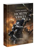 Fantasy - Trylogia Deina T.2 Hordy Yrkes Tw - Paweł Kopijer - książka - miniaturka - grafika 1