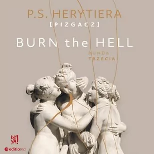 Burn the Hell. Runda trzecia - Audiobooki dla dzieci i młodzieży - miniaturka - grafika 1