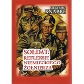Pamiętniki, dzienniki, listy - Soldat. Refleksje niemieckiego żołnierza - miniaturka - grafika 1