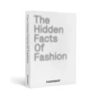 Obcojęzyczne książki o kulturze i sztuce - The Hidden Facts of Fashion - miniaturka - grafika 1