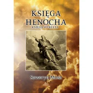 Zdrowie - poradniki - Indygo Book Księga Henocha. Księga wyklęta. Seweryn Mosz 9788395831652 - miniaturka - grafika 1